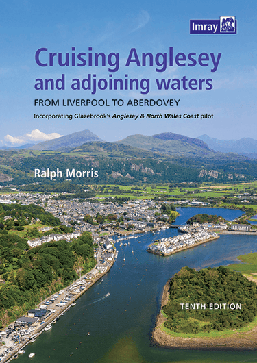 Cruising Anglesey and Adjoining Waters 10th Edition - Viking Marine